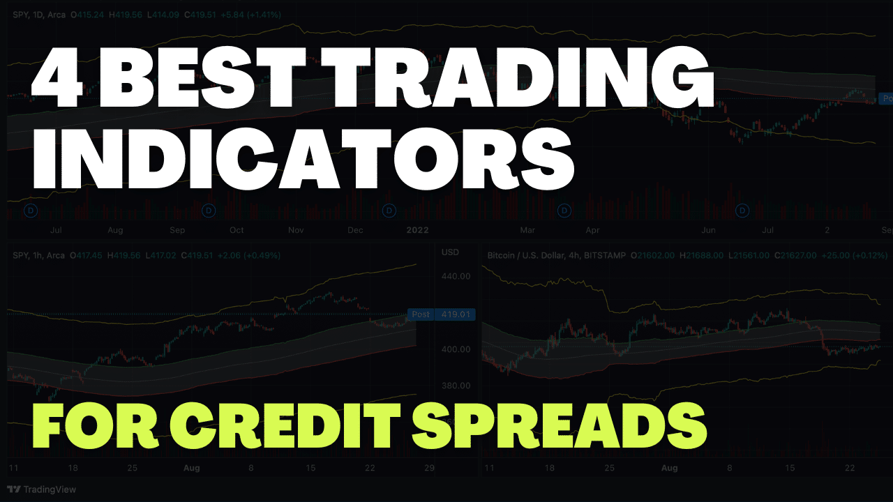 Best Indicators For Trading Credit Spreads